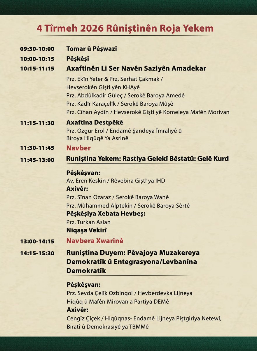 DEMPartiHukuk's tweet photo. Bernameya Konferansa Hiqûqnasên Kurd a Demokratîk e ku dê bi şîara "Ji bo Azadî, Statû û Aşitîyê Hiqûqa Demokratîk" pêk bê hat diyarkirin. Beşdariya we ji bo me cihê şanazîyê ye.

🗓️ 4-5 Tîrmeh 2026

📍Navenda Kongreyê ya ÇandAmedê https://t.co/eqVVo1WWJ3