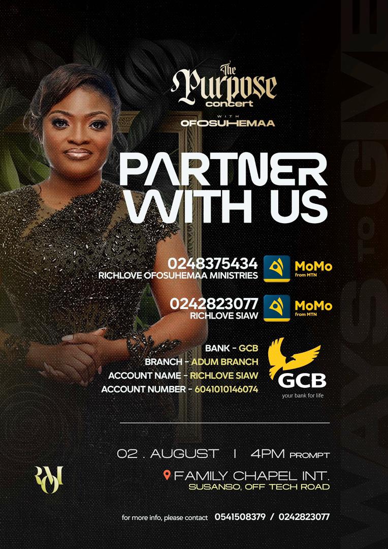 CBCInc_hypes's tweet photo. It’s time to PARTNER WITH US! 🤝✨

The Purpose Concert with @richlove_ofosuhemaa is almost here, and we’re inviting you to be part of this.

Sow into this vision Partnership details are on the flyer. Every seed counts! 🌱

#ThePurposeConcert #Ofosuhemaa

Follow @CBCInc_Hypes https://t.co/XrkckFxK97
