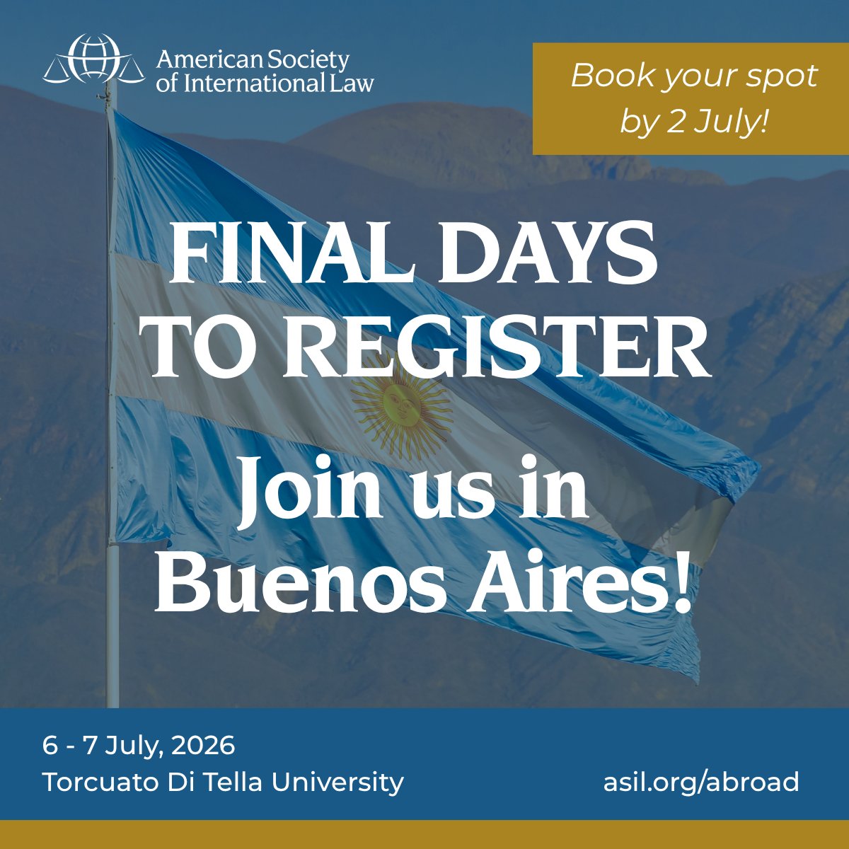 asilorg's tweet photo. ASIL Abroad: Buenos Aires is NEXT WEEK! The Society has an amazing program planned, and all that's left is for you to sign up! Registration closes 2 July - head to https://t.co/boQ1ReJUCR for all the details. #ASIL #ASILAbroad #BuenosAires #IntLaw @utditella https://t.co/9aA3iPiyBa