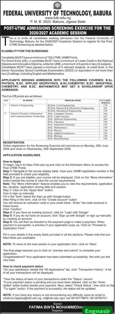 serleym30's tweet photo. The Federal University of Technology, Babura (FUTB) has released the 2026/2027 Post-UTME Screening Advertisement.
Interested candidates are advised to carefully go through the attached notice and complete their registration within the stipulated period.29th June – 30th Sept, 2026 https://t.co/uE2IZQYy27