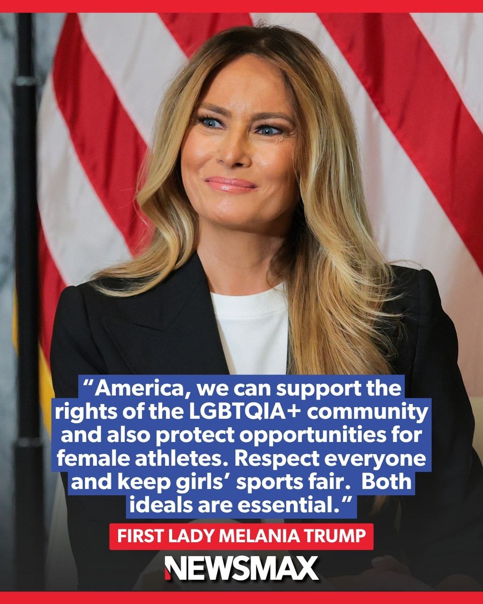 NEWSMAX's tweet photo. First lady Melania Trump said that she has long supported LGBTQ rights but believes girls' and women's sports should be reserved for biological females. https://t.co/oaTKHBXBHo