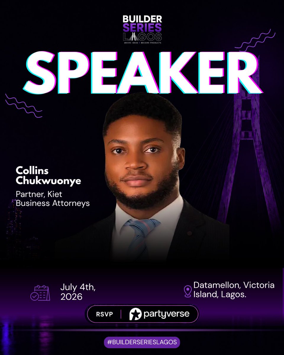 BuilderseriesLA's tweet photo. Meet Collins Chukwuonye, Partner at Kiet Business Attorneys.

He'll be sharing insights on startup law, regulatory compliance, and building businesses on strong legal foundations.
 
📆 July 4, 2026
📍 Datamellon, Victoria Island, Lagos

#BuilderSeries #TechNigeria https://t.co/svRvyGXSyt