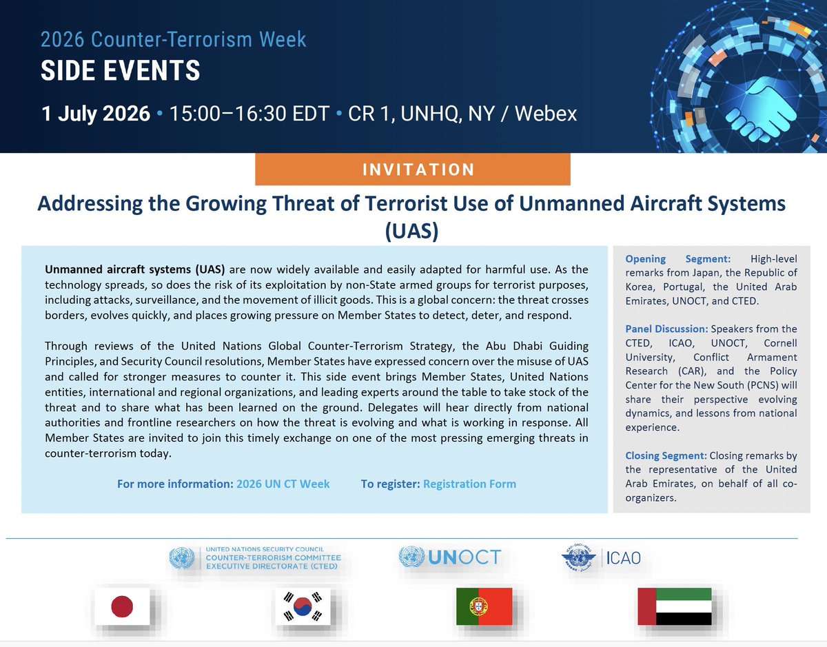 UN_OCT's tweet photo. 📢#CTWeek Side event
🗓️1 July - 15:00 EDT
📺Live: https://t.co/mcmeN1qRlG
➡️Addressing the Growing Threat of Terrorist Use of Unmanned Aircraft Systems #UAS: Int'l
Cooperation & Implementation Priorities
🤝By #Japan #Portugal #ROK #UAE @UN_OCT
👉https://t.co/XzQA2HeSQX https://t.co/k4McqRwNqX