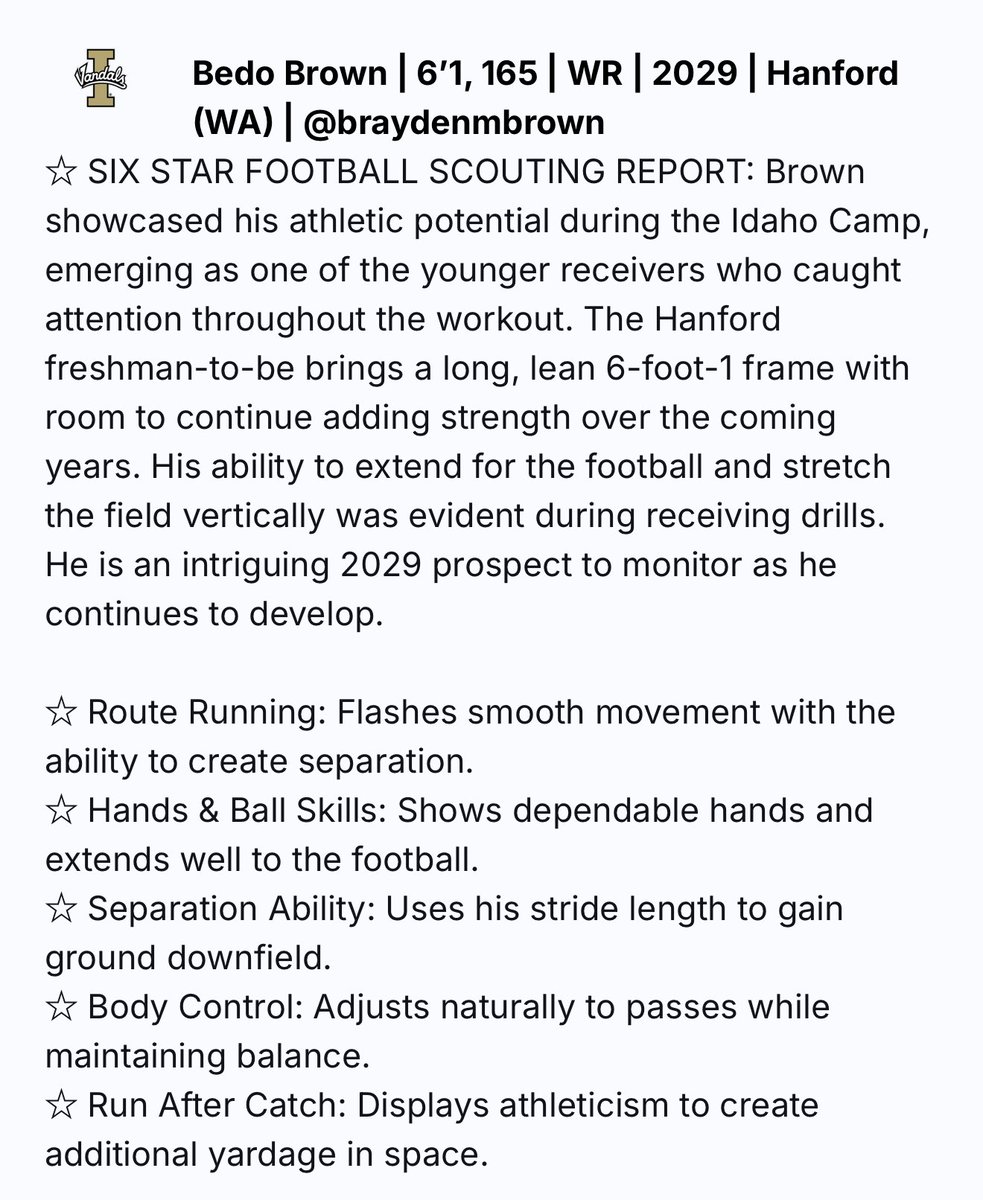 braydenmbrown's tweet photo. Thank you @sixstarfootball for the coverage and highlights from my work at the University of Idaho Camp! @VandalFootball 

#ClassOf2029 #CollegeFootball #FootballRecruit #HighSchoolFootball #WideReceiver #WRProspect #NextGen #RecruitMe #HUDL #StudentAthlete https://t.co/JU4X7u2fc8