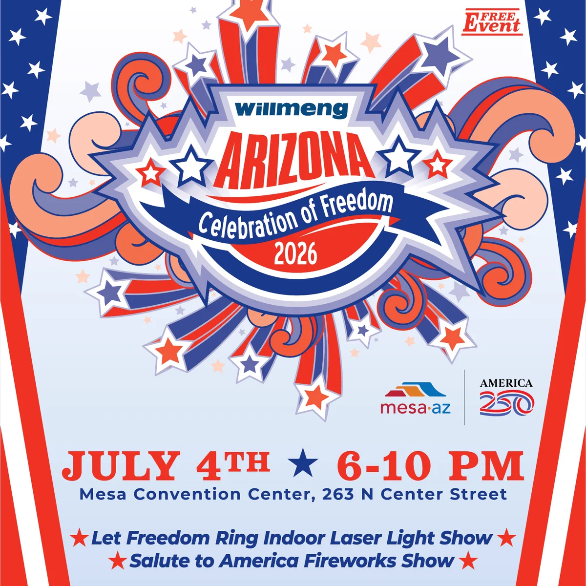 Colorful poster for Arizona's 2026 Celebration of Freedom event on July 4th at Mesa Convention Center from 6-10 PM.