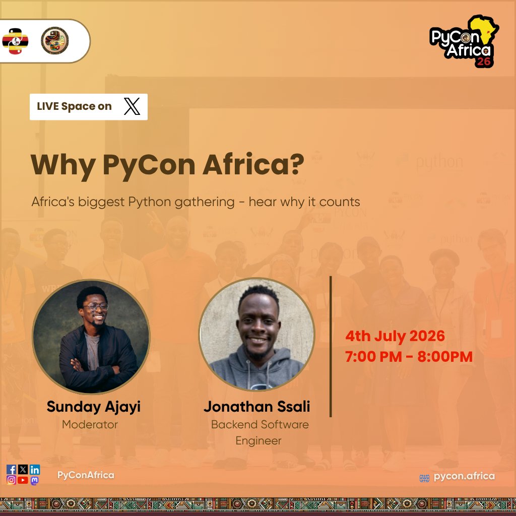 pyconuganda's tweet photo. 🎙️ LIVE Twitter Space: Why PyCon Africa?

Join moderator Sunday Ajayi and backend engineer Jonathan Ssali as they unpack why Africa's biggest Python gathering matters.
@jod35_
@sunnex0
📅 4th July 2026 | 🕖 7:00–8:00 PM

Set your reminder. 👇

#PyConAfrica #PyCon26 https://t.co/nNDrZpPFUh