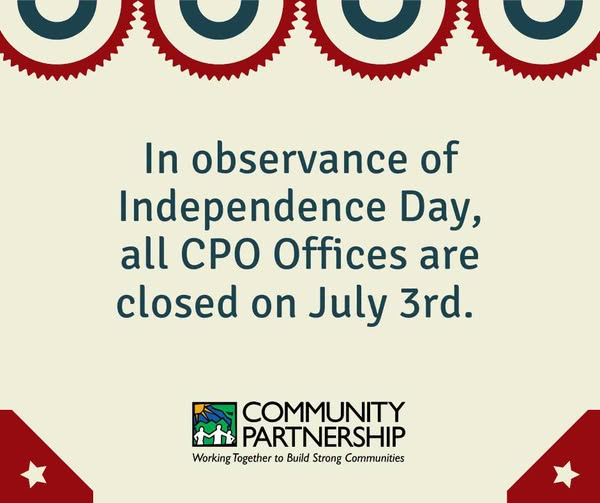 CPOzarks's tweet photo. All Community Partnership of the Ozarks offices, including the O'Reilly Center for Hope &amp; New Day, will be closed on Friday, July 3. We'll be back and ready to serve with normal business hours on Monday, July 6.

Have a safe, fun, and happy holiday weekend! ❤️🤍💙
#CPOzarks https://t.co/49EavjgwZB