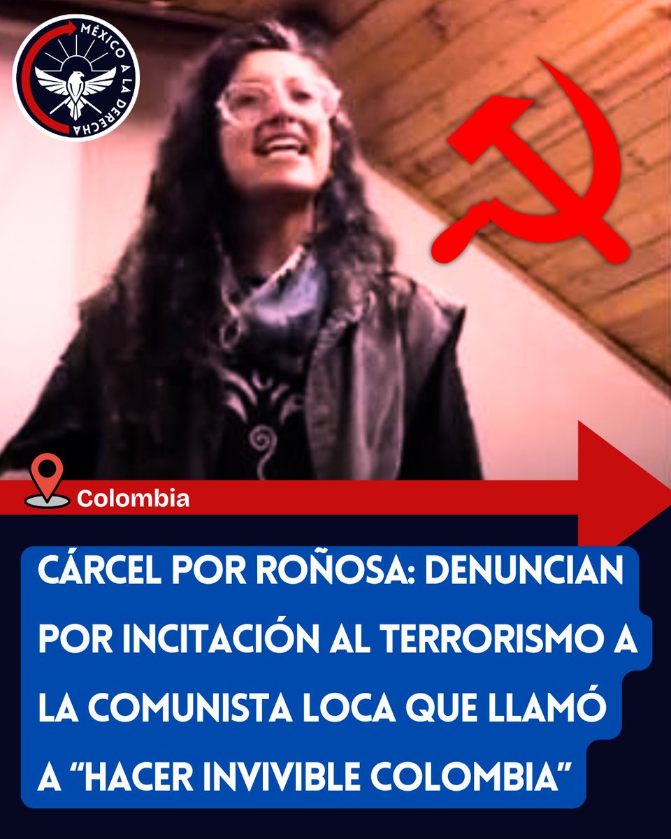 MexicoalDerecha's tweet photo. ✅✅✅CÁRCEL POR ROÑOSA: DENUNCIAN POR INCITACIÓN AL TERRORISMO A LA COMUNISTA LOCA QUE LLAMÓ A “HACER INVIVIBLE COLOMBIA”
👇👇👇

¿Cómo ven?

La Corporación Colectivo de Abogados Francisco de Paula Santander presentó una denuncia por incitación al terrorismo contra la comunista loca Viviana Marín Carmona, luego de que hiciera un llamado público a incendiar el país y a "hacer invivible" Colombia por votar a la Derecha con Abelardo de la Espriella.

Los comunistas, sobre todo los socialistas del Siglo XXI, son conocidos por su "resistencia" que deriva en actos terroristas, por lo cual se alían con el crimen organizado para pasar sus agendas y llegar al poder.

QUE SER COMUNISTA SEA MOTIVO DE ARRESTO, ASÍ DE SIMPLE.