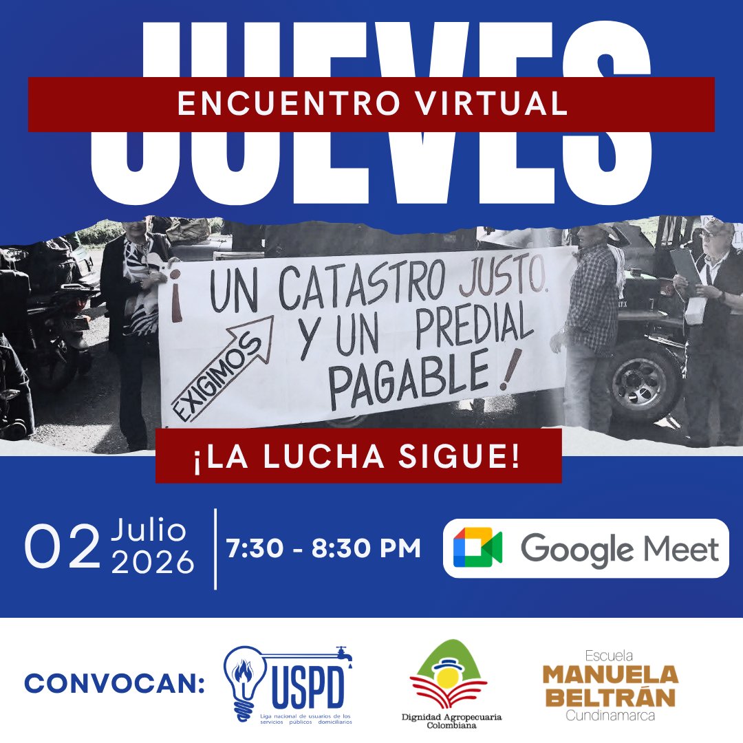 YeilorEspinel's tweet photo. 🚨 MAÑANA 🚨 Encuentro Nacional Virtual por un Catastro Justo y un Predial Pagarle

🗓 Jueves 2 de julio 
🕒 7:30 - 8:30 pm 
🛜 Conexión: Google Meet 

@Dignidad_Agro - @LigaUSPD - Escuela Manuela Beltrán.

Inscripción 👇🏻
https://t.co/xVnNzlFm55 https://t.co/MADFkylEfP