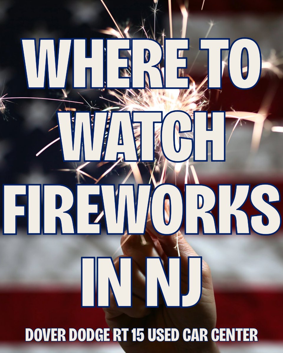 UsedCarCenter15's tweet photo. The holiday weekend is almost here! 🎆 Celebrate America's 250'th birthday with this guide on where to watch fireworks in New Jersey for the Fourth!

Read here: https://t.co/FLZFBHIKna https://t.co/5tvqAr6taM
