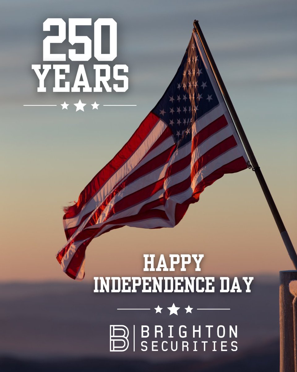 Team_Brighton's tweet photo. Brighton Securities proudly celebrates America's 250th Independence Day, honoring the freedoms, opportunities, and enduring spirit that have shaped our nation for 250 years. 

We wish you and your family a safe and happy Fourth of July; our offices will be closed on Friday, July 3, in observance of the holiday and will reopen Monday.