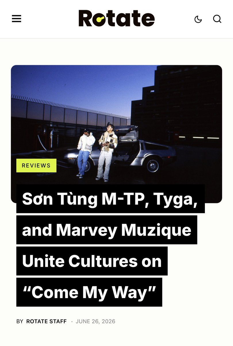 MTPGlobalUnion's tweet photo. 📣 Rotate Magazine (@RotateMag) published an article titled: 
Sơn Tùng M-TP, Tyga, and Marvey Muzique Unite Cultures on “Come My Way”
🔗https://t.co/Au6LP18t3x

Thank Rotate magazine for sharing the music and the story behind #CMW!
@sontungmtp777 #SonTungMTP
@Tyga @marveymuzique https://t.co/rYJDAT0Obb