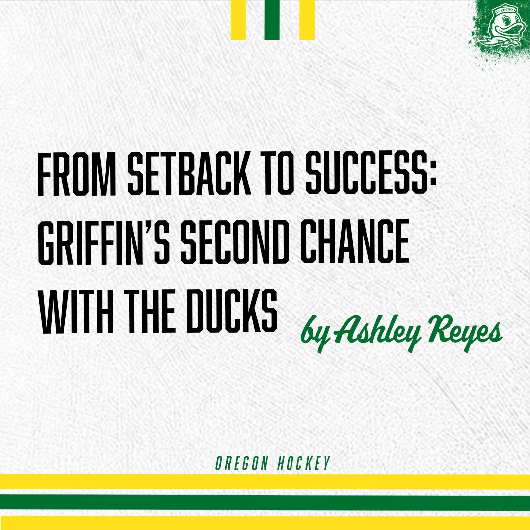 UOHockey's tweet photo. From Setback to Success: Griffin’s Second Chance with the Ducks 🦆

#GoDucks #OregonHockey https://t.co/B5q5NkSHf6