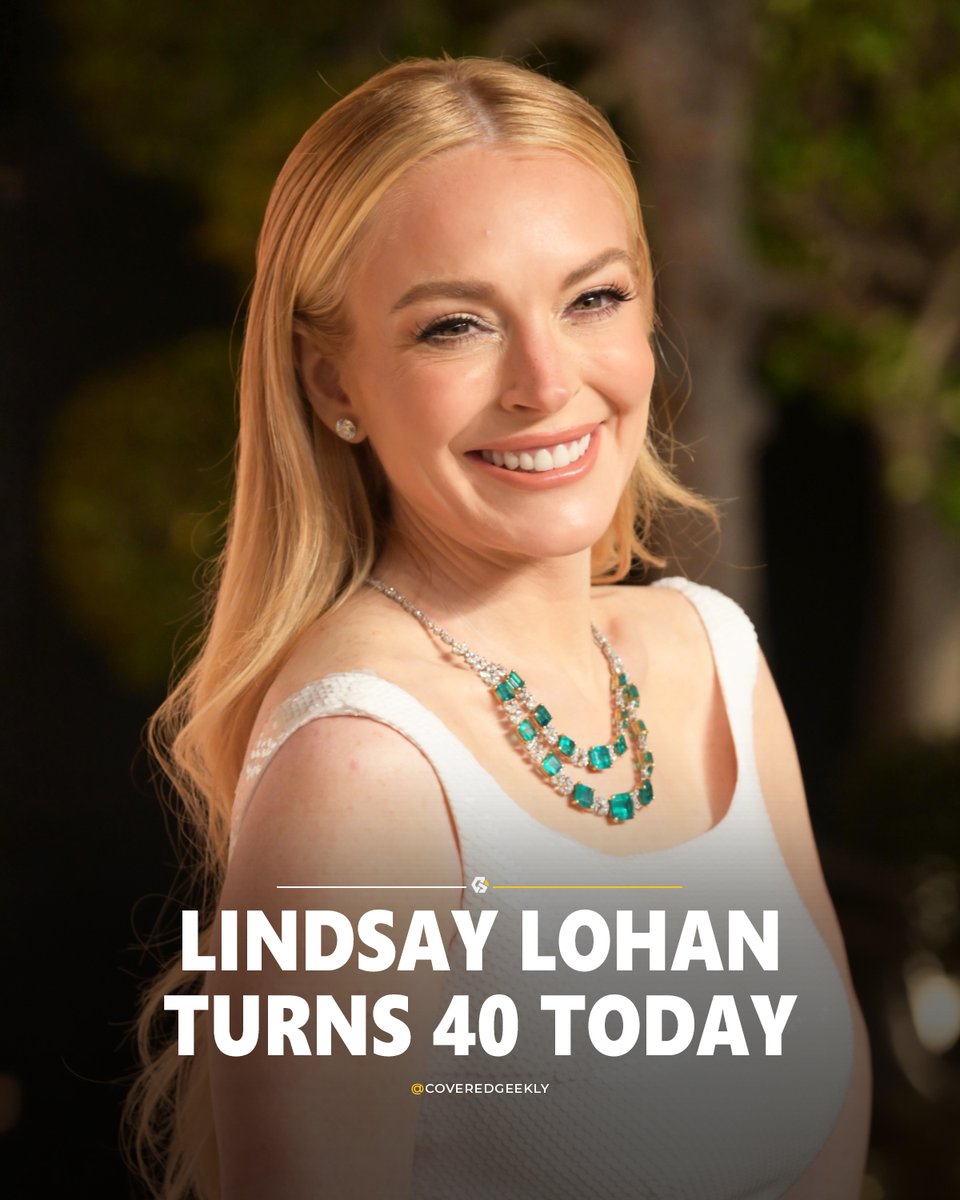 CoveredGeekly's tweet photo. Lindsay Lohan turns 40 today! 🎉 https://t.co/SiPBDhAbWn