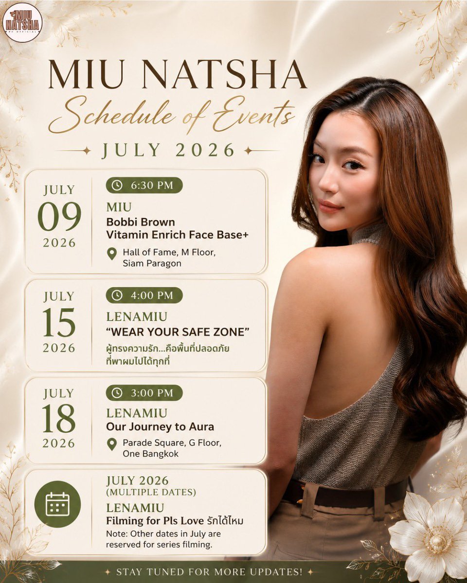 miunatshaphofc's tweet photo. 📆 Miu Natsha’s Official July 2026 Schedule

Welcome, July! ✨ Here is Miu Natsha’s official schedule for the month. We wish Miu continued success, happiness, and meaningful moments throughout July. Thank you to everyone who continues to support and cheer her on. Let’s make this another memorable month together! 🤍

📌 Please note that this schedule is subject to change.

#MiuNatsha #หมิวณัชชา #Miutopia