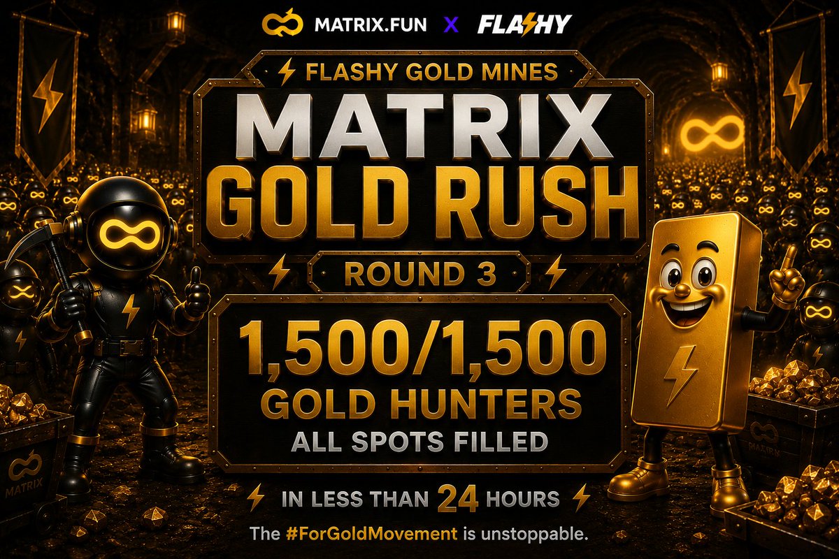 FlashyGoldHQ's tweet photo. π¨ 1,500 / 1,500 #GoldHunters. Full.
The mine is packed for the #MatrixGoldRush @matrixdotfun.
What started with a handful of pioneers is becoming an army of Gold Hunters competing to earn real-world rewards.
The next wave is coming... and it won't stay open for long. β‘οΈ
π₯ Join the waitlist: https://t.co/JHK6dguLCT
Who's ready for the next drop? π