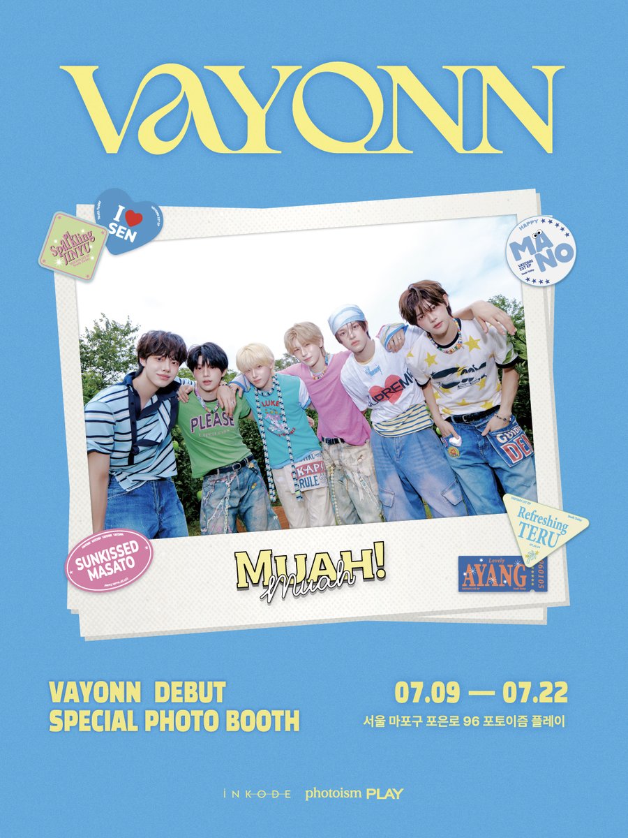 photoism_kr's tweet photo. 베이온(@VAYONN_inkode)의 데뷔 특별관이
서울 망원에 위치한 photoism PLAY에서 오픈됩니다🎉

[VAYONN DEBUT SPECIAL PHOTO BOOTH]
📍 서울특별시 마포구 포은로 96 1층
📅 2026.07.09(목) - 2026.07.22(수)
⏰ 매일 11:00 - 21:00 (KST)

[PREVIEW]
📷 WITH FRAME ZONE: 베이온과 함께 특별관에서의 순간을 기록해보세요!
💖 SNAPISM ZONE: 베이온 포토카드와 스티커를 스내피즘으로 직접 출력해보세요!
🎁 GACHA ZONE: 특별관 한정 굿즈들을 가챠로 만나보세요!
💌 MESSAGE ZONE: 베이온의 데뷔를 축하하는 마음을 가득 담아 메세지를 남겨보세요!

ONLY IN PHOTOISM

#VAYONN #베이온 #포토이즘 #PHOTOISM #베이온특별관