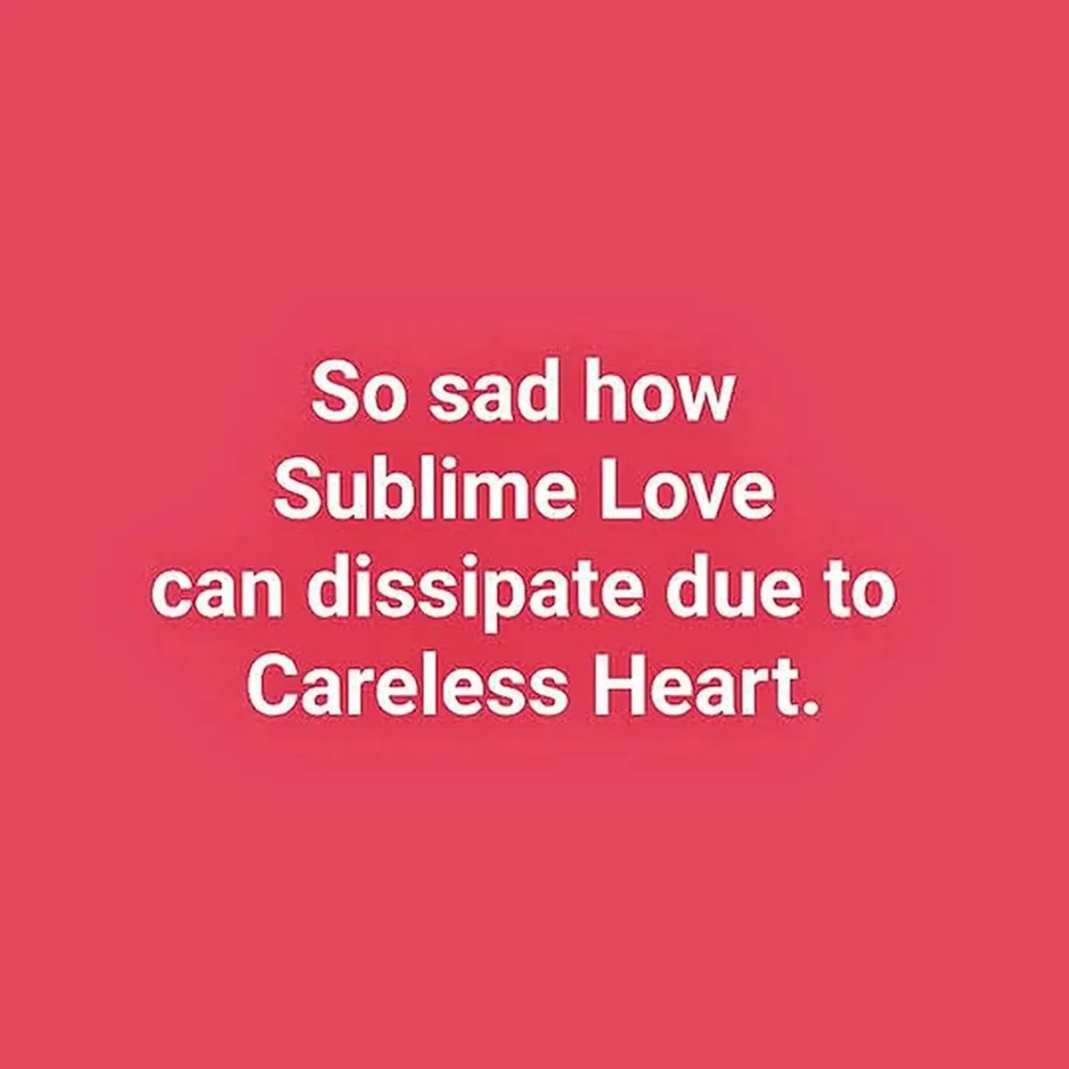 whitemotiveuk's tweet photo. So sad how 
Sublime Love 
can dissipate due to 
Careless Heart.
#goodness #kindness #support #whitemotiveuk https://t.co/AzM0GT3jpP