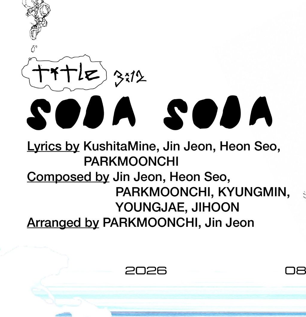 TWS_INTL's tweet photo. [INFO] 260702

#YOUNGJAE, #JIHOON and #KYUNGMIN participated as composers for upcoming Japanese title track 'SODA SODA'.

#영재 #지훈 #경민 #TWS #투어스 #247WithUs @TWS_PLEDIS https://t.co/NSYNkDlKjV