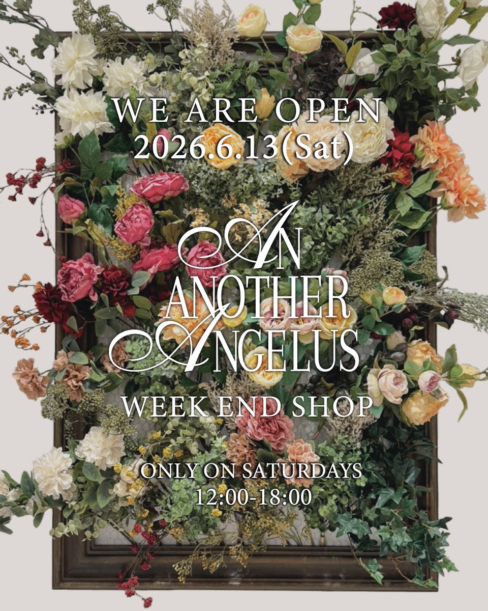 FintGTM's tweet photo. ☑︎𝑨𝑵𝟑 𝑾𝒆𝒆𝒌𝒆𝒏𝒅 𝑺𝒉𝒐𝒑

本日も12:00よりan another angelusの花をテーマにしたライフスタイルショップでお待ちしております💐

詳しくはこちら
▷https://t.co/pkAnxqQhb6 https://t.co/vkwFSfK3aY