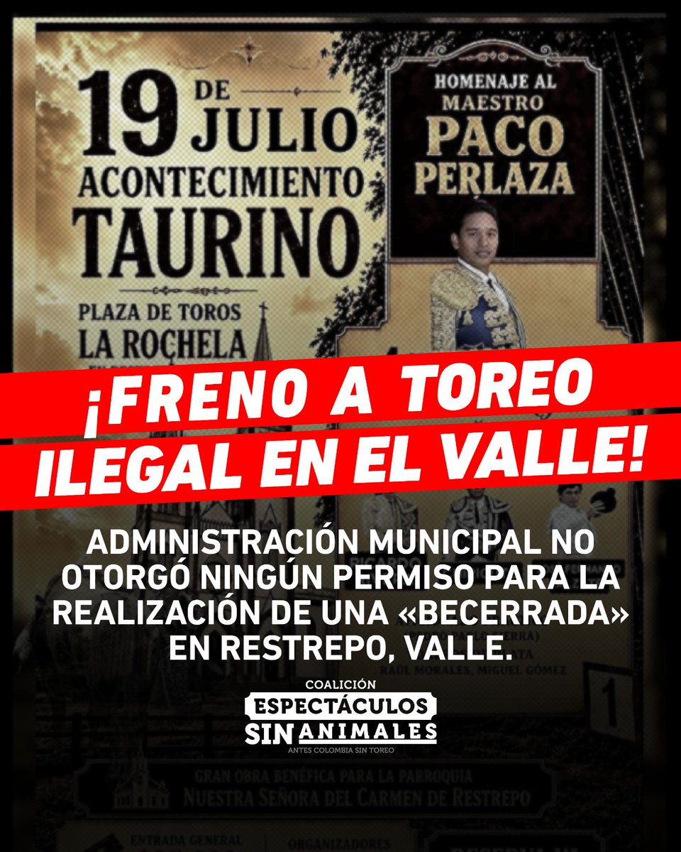 EspSinAnimales's tweet photo. #Atención
Luego de la denuncia presentada por organizaciones integrantes de nuestra coalición, y con el respaldo del senador @DuvalierSanchez, la @Alcaldiarestrep anunció que el evento taurino del 19 de julio de 2026 no cuenta con la autorización de la administración municipal. https://t.co/Ps9gSp7FDu