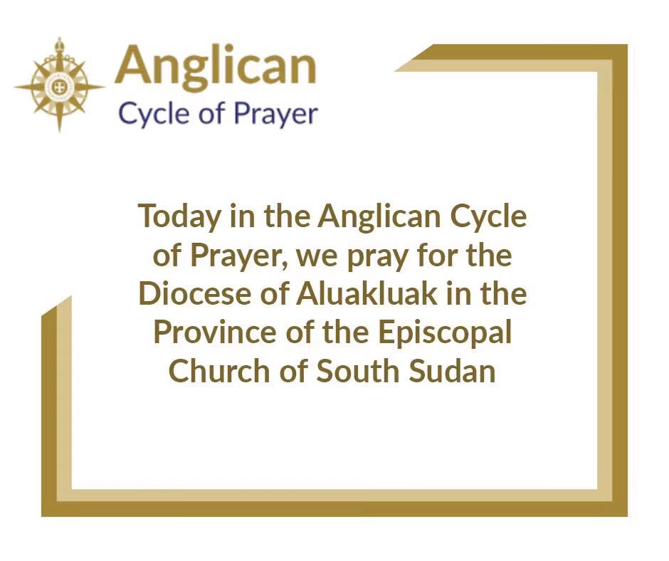 AngYouthNetwork's tweet photo. Anglican Cycle of Prayer (July 1, 2026)
We join the @AnglicanWorld to pray for the Diocese of Aluakluak in the Province of the Episcopal Church of South Sudan.
#PrayerIsKey #ACYN #anglicancommunion https://t.co/2wwtbkboTw
