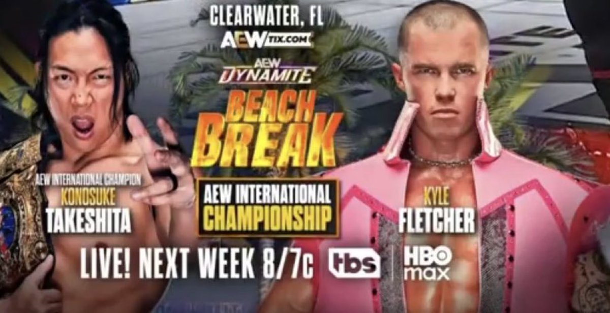 WrestlePurists's tweet photo. 🚨 JUST ANNOUNCED 

KONOSUKE TAKESHITA VS. KYLE FLETCHER

AEW INTERNATIONAL CHAMPIONSHIP 

NEXT WEEK AT BEACH BREAK

#AEWDynamite https://t.co/408RL6NS5r
