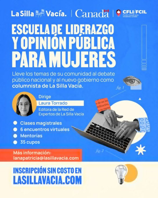 lasillavacia's tweet photo. Abrimos convocatoria para que 35 mujeres líderes de territorios afectados por el conflicto armado lleven la voz de sus comunidades como columnistas de la Red de Expertos.

📚Contaremos con sesiones de formación y mentorías gratuitas y virtuales.

Info aquí https://t.co/EM8xnpYbqu https://t.co/ZsfrTJzeaZ