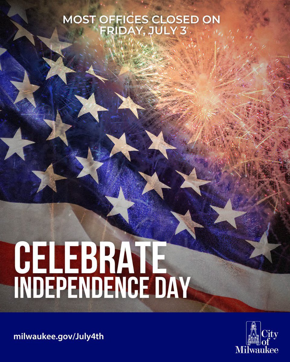 MilwaukeeEMHS's tweet photo. A reminder that most City of Milwaukee offices will be closed on Friday, July 3, in observance of Independence Day. Request City services at https://t.co/NgNtgxpeXf, use the MKE Mobile Action app, or call 414-286-CITY. #July4th

🔗Details at https://t.co/a6RqnRmgfo https://t.co/TotO7cM5sk