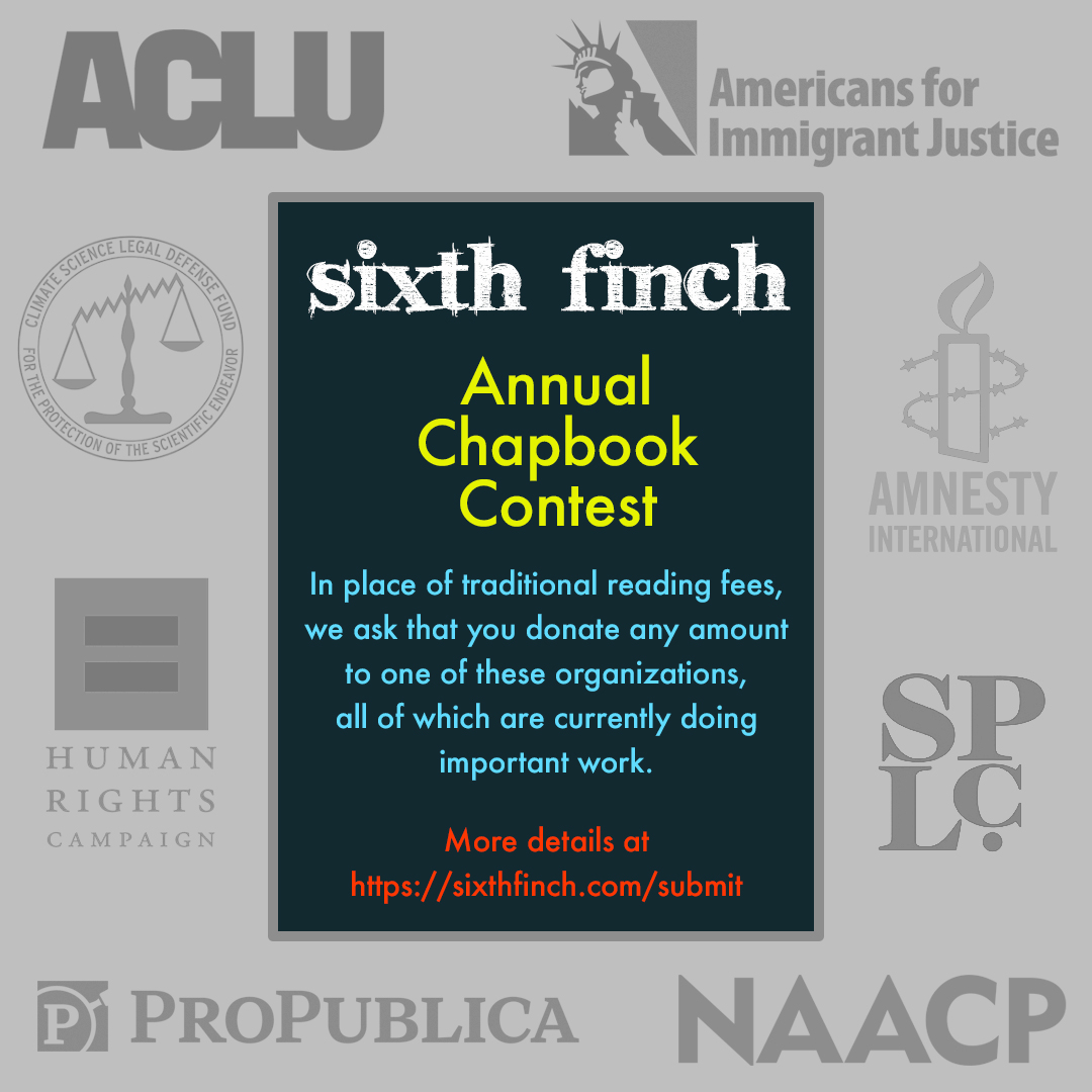 SixthFinch's tweet photo. We're now accepting submissions for this year's chapbook contest. Hope you'll consider sending us your manuscript. More details at https://t.co/TrrfVN1f0u

Big thanks in advance to all of you who use this opportunity to support some worthy nonprofit organizations! https://t.co/KQ4Pw4xX4i