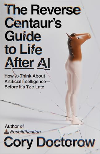 puf's tweet photo. I read and reviewed Cory Doctorow’s The Reverse Centaur’s Guide to Life After AI, which is about what happens when we let AI do the driving and humans are left doing only the things the AI can’t.

4 stars.

More ⬇️ in 🧵
1/5 https://t.co/UB9KDbekO8