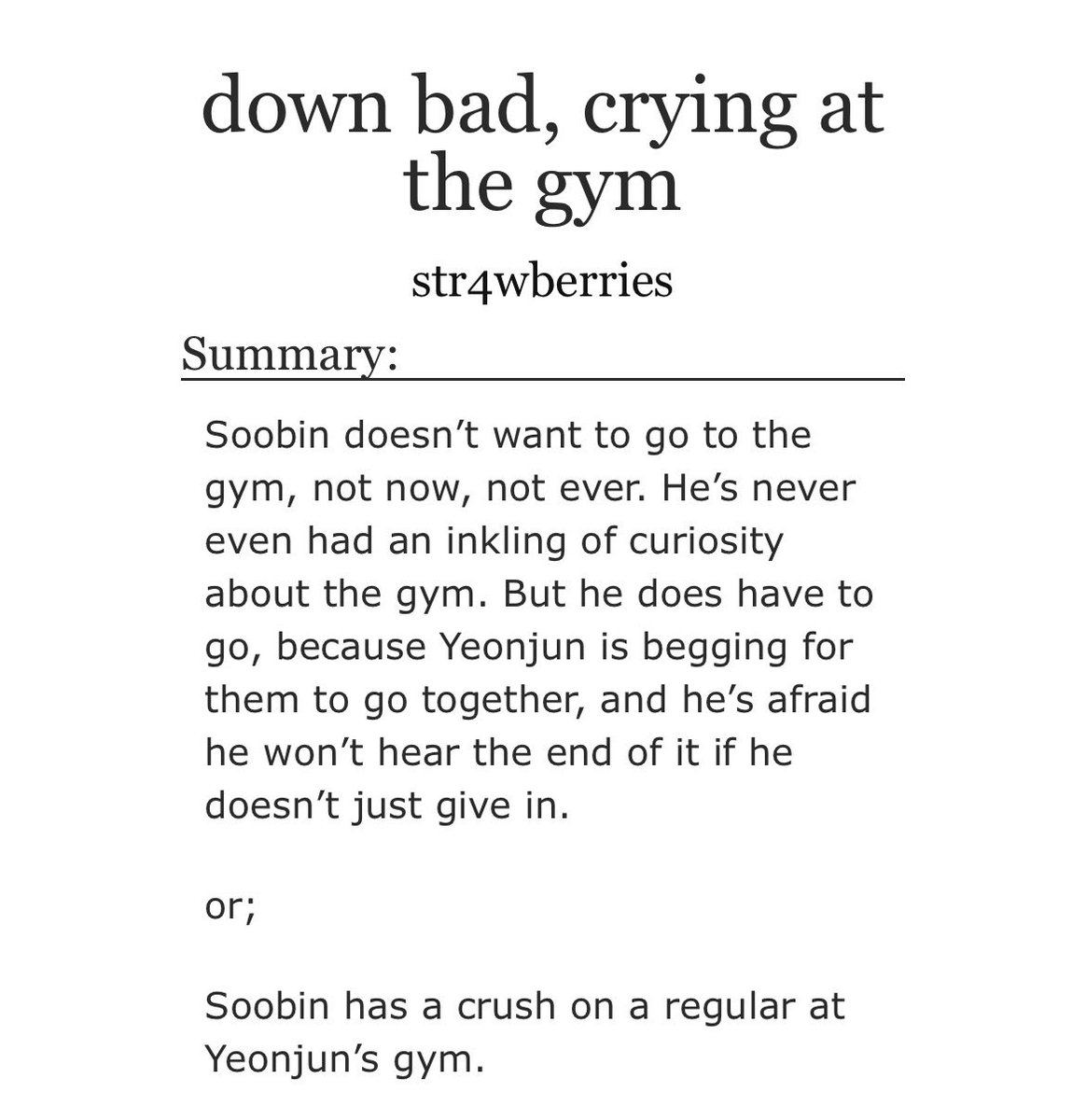 Iesbtyun's tweet photo. ❤️🥊 down bad, crying at the gym
- taebin
- 7.6k
- mature
- modern setting, taebin usual gym setting, choi soobin-centric

or

Soobin has a crush on a regular at Yeonjun’s gym.

https://t.co/gombDtka82 https://t.co/y9oCBZLndC