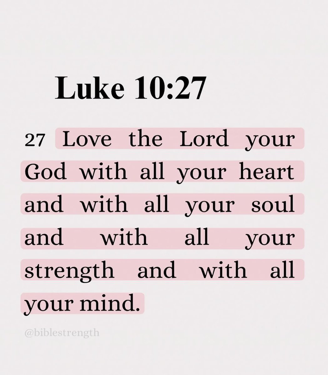 FuelTheSoul_'s tweet photo. Luke 10:27 https://t.co/5eCNfF2MTA