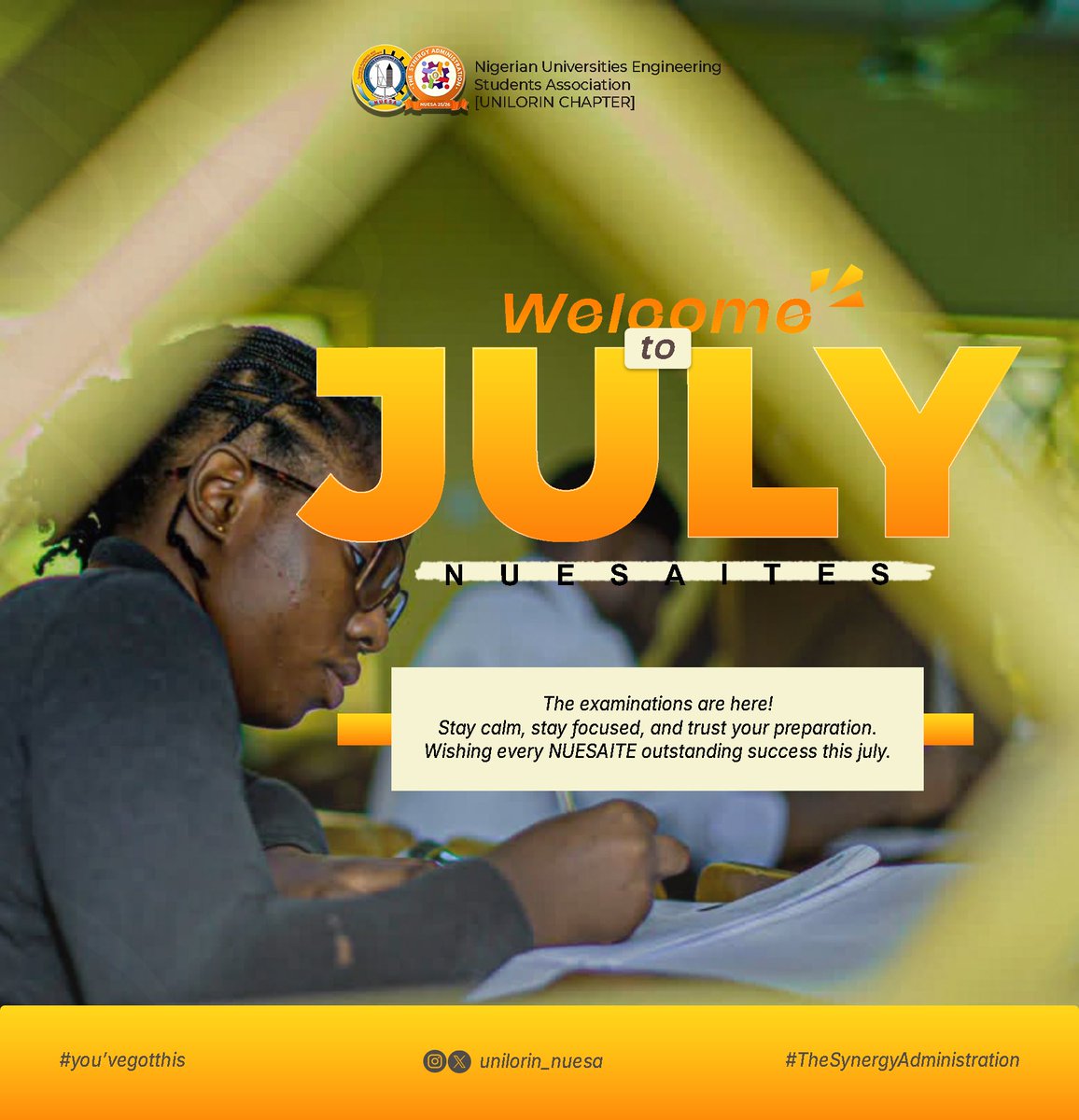 unilorin_nuesa's tweet photo. NIGERIAN UNIVERSITIES ENGINEERING STUDENTS’ ASSOCIATION (NUESA)
UNIVERSITY OF ILORIN CHAPTER

THE SYNERGY ADMINISTRATION

PRESS RELEASE 📢

1st July, 2026

A New Month, A New Opportunity! 🧡

Welcome to the month of July, NUESAITES!

As we begin a new month in the middle of the Rain Semester Examinations, we encourage every NUESAITE to remain focused, disciplined, and confident.

Every test is another opportunity to prove your preparation and determination. Stay committed to your goals, trust the process, and give your very best in every paper.

May this month bring you success, progress, and outstanding results.

Wishing every NUESAITE a productive July and a successful examination season.

Happy New Month! 🎉📚

#*TheSynergyAdministration