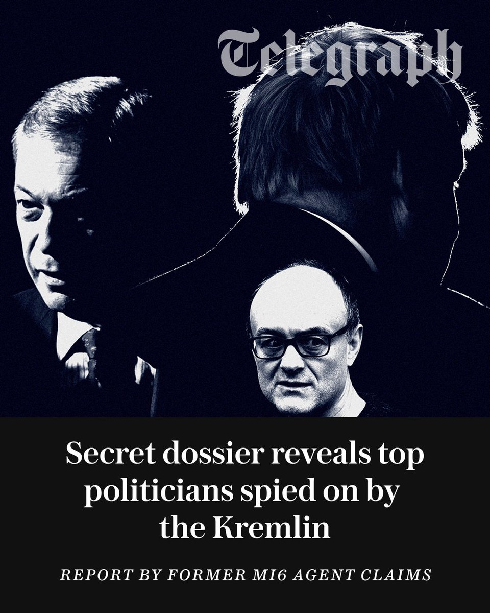 Telegraph's tweet photo. The SVR file on Boris Johnson is described in detail in Project Fish, a previously secret dossier on Russian influence operations in the UK, compiled by a former MI6 agent who claims to have sources with knowledge of the Kremlin’s files.

Britain’s former prime minister is one of several prominent political figures examined in the dossier by Christopher Steele, who used to head MI6’s Russia desk.

Read the full exclusive from @camillahmturner👇
https://t.co/yuxJkOMzQg