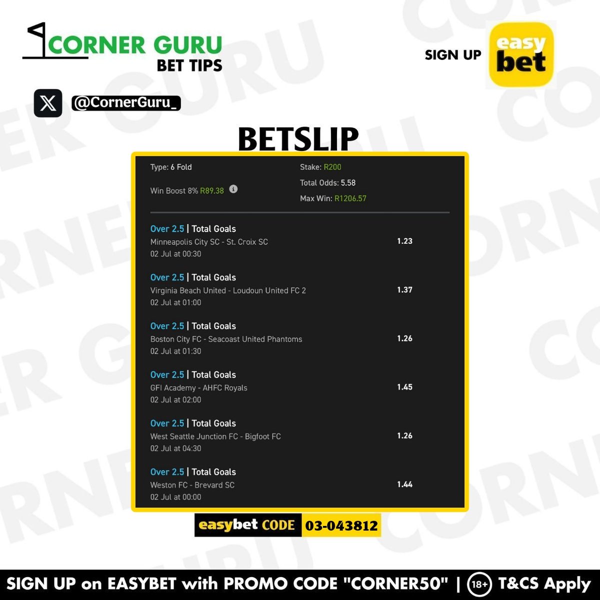 CornerGuru_'s tweet photo. 5 Odds Cooked on @Easybet_SA 🎉

🔢 Booking Code: 03-043812
✅ Total Odds: 5.58
🅿️ Promo Code: CORNER50

💡 Recreate our bet slip (3+ selections) and place a minimum stake of R5 to qualify for a potential reward this Saturday.

💛 Check My Bio For More Info.
⚠️ 18+ T&amp;CS Apply https://t.co/punZPCltg2