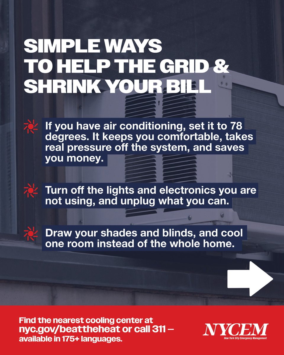 nycemergencymgt's tweet photo. Extreme heat puts extra strain on the energy grid, but small actions by more than eight million New Yorkers can make a big difference. 🌡️⚡
 
By using less energy during peak demand, we can help protect power for hospitals, neighbors who rely on medical equipment, and those most vulnerable to the heat.

Swipe for simple ways to reduce energy use at home, save on your electric bill, and find a cooling center if you need one.
 
Stay cool, look out for your neighbors, and visit https://t.co/04ULpqxfIY or call 311 to find a cooling center near you.