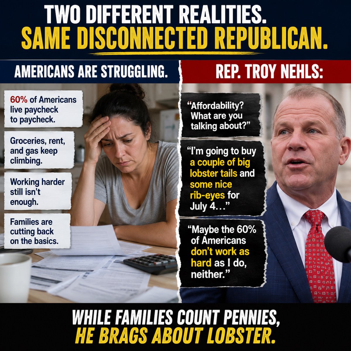 SkylineReport's tweet photo. Reporter: How are Republicans addressing affordability?

Rep. Troy Nehls answered by talking about buying lobster tails and ribeye steaks for July 4. When asked about the roughly 60% of Americans living paycheck to paycheck, he suggested maybe they "don't work as hard" as he does.

That's not leadership. That's contempt for the people you're supposed to represent.