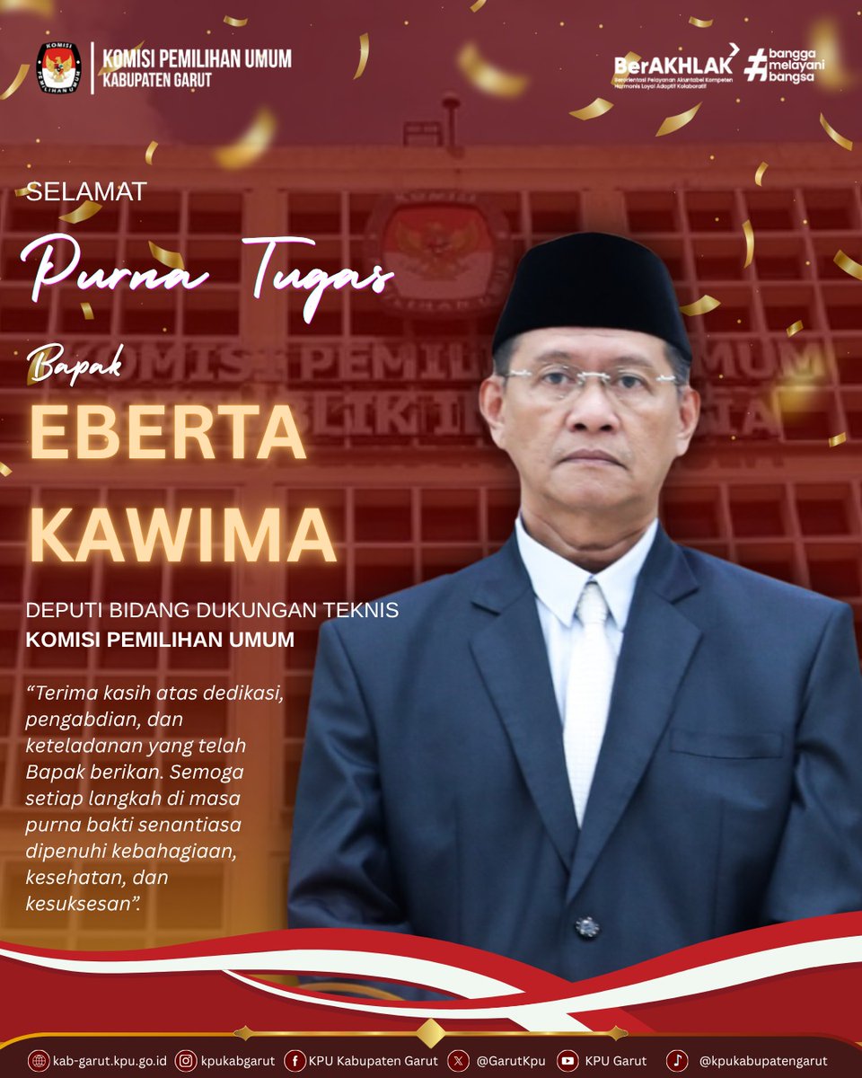 GarutKpu's tweet photo. #TemanPemilih, KPU Kabupaten Garut mengucapkan terima kasih dan penghargaan yang setinggi-tingginya kepada Bapak Eberta Kawima atas dedikasi, pengabdian, dan kontribusi selama menjalankan amanah sebagai Deputi Bidang Dukungan Teknis Komisi Pemilihan Umum. https://t.co/wFV30W6ppl