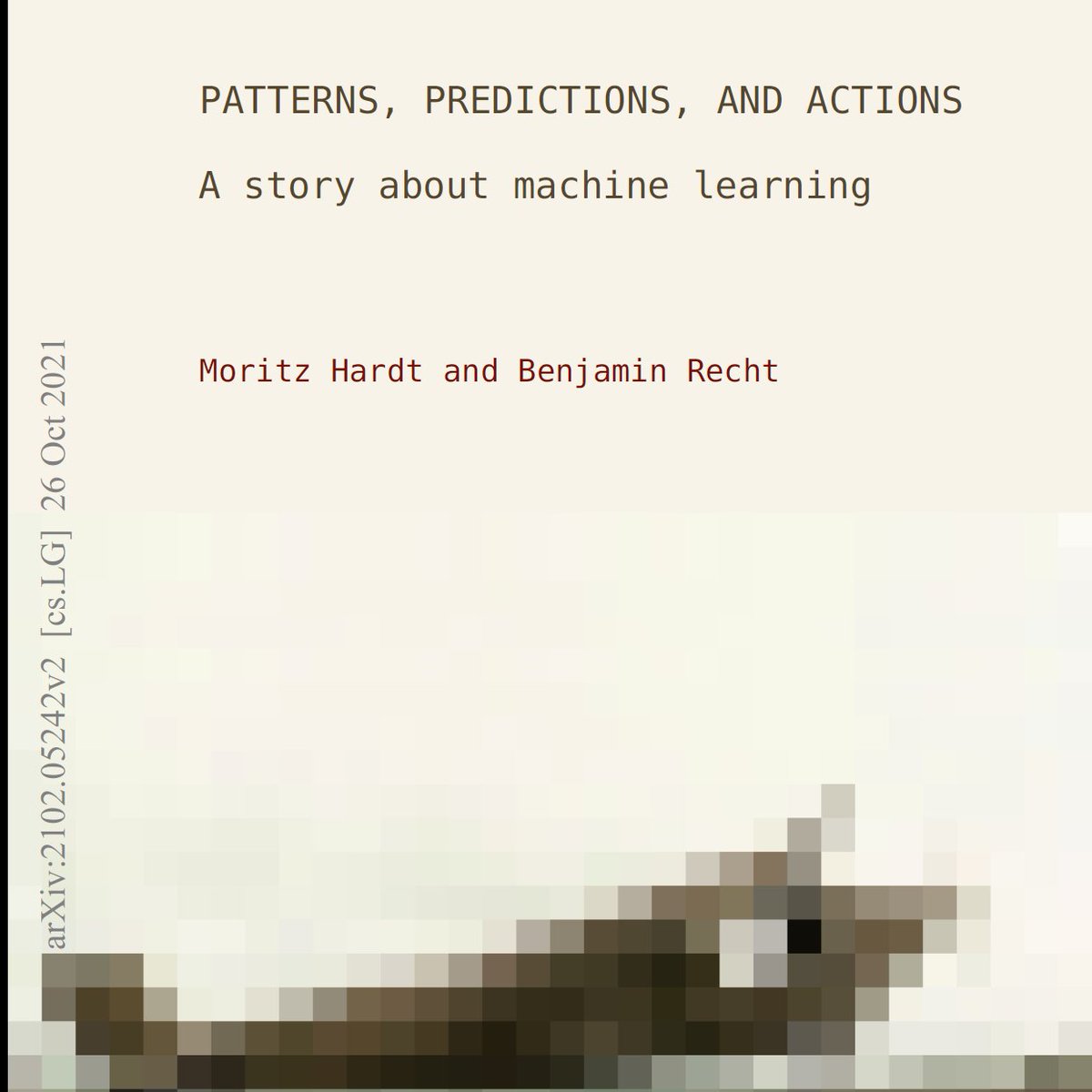 KirkDBorne's tweet photo. [Download 309-page PDF eBook] "Patterns, Predictions, and Actions: A Story About Machine Learning" https://t.co/Z3pwmzy9Th
…sharpen your Probability, Calculus, and Linear Algebra knowledge with this!
—————
#DataScience #ML #DataScientist #Mathematics https://t.co/ZPQTQE69MW