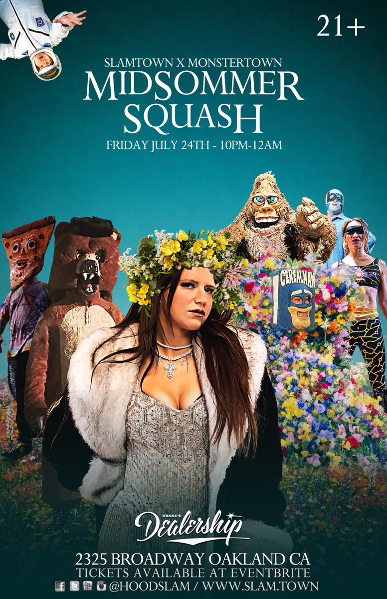 HOODSLAM's tweet photo. JULY 24
MONSTERTOWN hosts #SlamTown - The MidSommerSquash!

Doors 9:30ish, show 10-12ish 
$25 tix on eventbrite, 21+
#dontbringyourfnkids @DrakesDShip

- HARVEST MOON SACRIFICE TOURNAMENT -

One will fall so that the SommerSquash may rise

And bring judgement.

#Oakland https://t.co/TF1ZdjJyC9