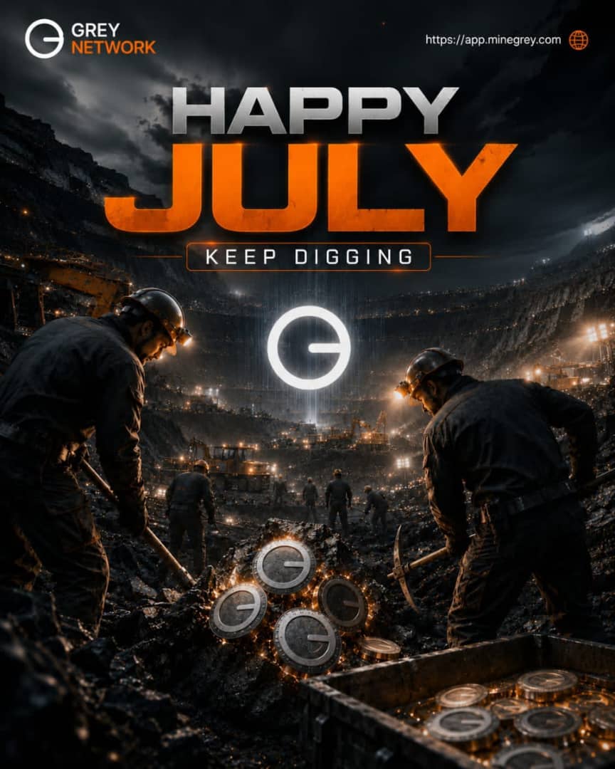 grey_network_ct's tweet photo. New month. Fresh momentum. More progress. Let's continue building the future of decentralized mining together. Happy July! 🌍🚀 https://t.co/nioC7nmsEd