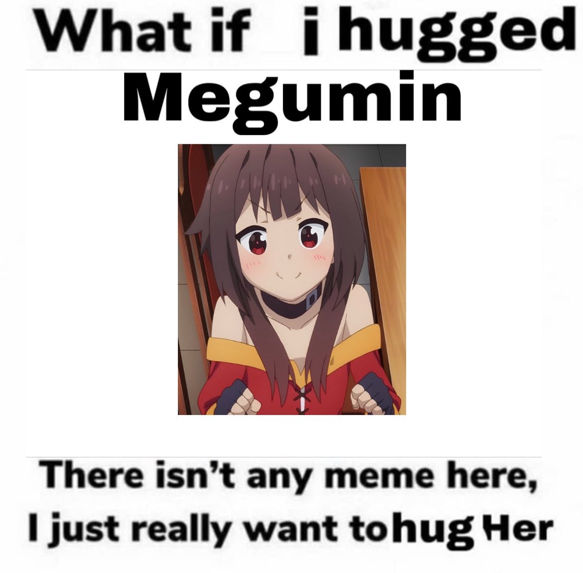 Fe4rless309's tweet photo. Can I hug Megumin? https://t.co/3F8I1GbMc4