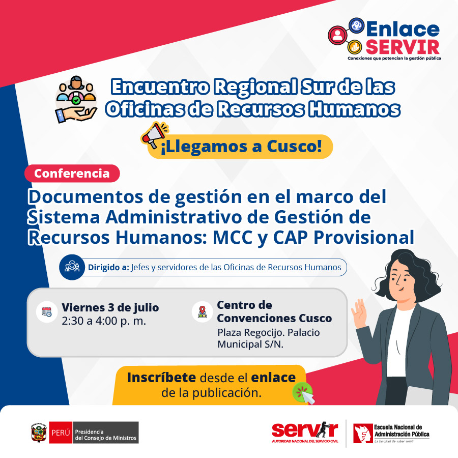 SERVIR_PERU's tweet photo. 📍 ¡Atención, #Cusco!
El Encuentro Regional Sur de las #ORH llega a tu ciudad:
Invitamos a los líderes y equipos de las ORH a participar en esta conferencia especializada sobre los documentos de gestión MCC y CAP Provisional.
👉Inscríbete: https://t.co/TDIhQRp9AR
#EnlaceSERVIR https://t.co/TmDcUIJnau