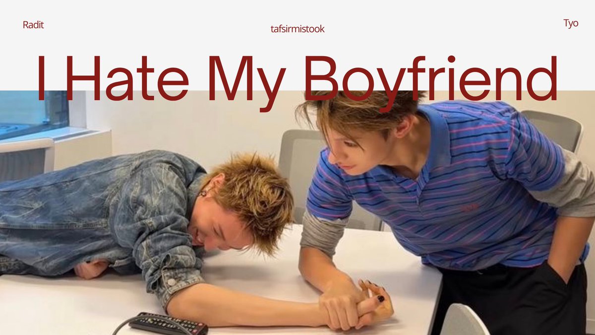 tafsirmistook's tweet photo. I Hate My Boyfriend, Marjames Series AU https://t.co/haAc8X3Lch