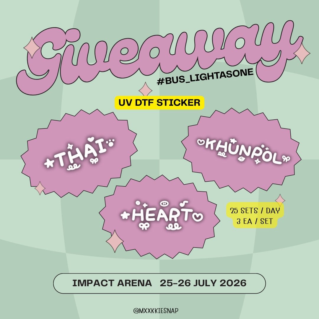 mxxkkiesnap's tweet photo. ไม่ได้ goodbye แต่แจกเหมือนเดิม 🥺

pls kindly rt 🙏🏻

Giveaway for #BUS_LIGHTASONE ✨️

📍 Impact Arena
📆 25-26 July 2026
⏰️ TBA

rt &amp; show this tweet ✨️💕

#HEARTchuthiwat #THAIchayanon #KHUNPOL 
#BUSbecauseofyouishine https://t.co/dQ4jHcCB1M