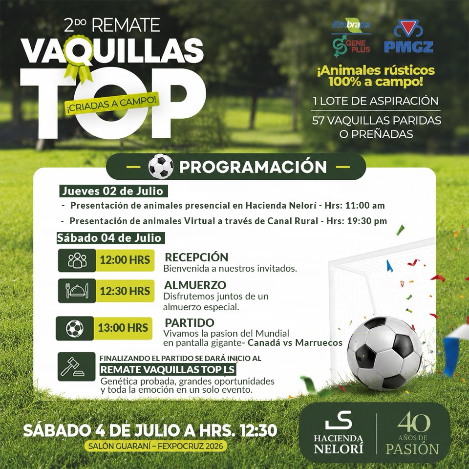 Publiagro's tweet photo. ⭕ESPACIO SOLICITADO | HACIENDA NELORÍ
𝟐𝐝𝐨 𝐑𝐞𝐦𝐚𝐭𝐞 𝐕𝐚𝐪𝐮𝐢𝐥𝐥𝐚𝐬 𝐓𝐎𝐏 𝐋𝐒
Conoce la programación de actividades para disfrutar una gran jornada junto a ustedes. ⭐

¡Te esperamos para vivir una experiencia única! ⚽🏆
Mas información: 62131019 https://t.co/ugqqvZNide