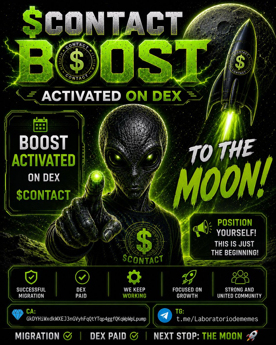 Labdasmemes's tweet photo. 👽 $CONTACT 
Um Token is accelerating!

✅ Boost activating very soon. ✅ Team is working nonstop. ✅ Strong and united community. ✅ Serious project.

📈 HOLD. This is just the beginning.

We're still at the start of the mission. Those who get in early can position themselves for the journey to the Moon. 🚀🌕

👽 TG: https://t.co/YfGyBmsHdX
 💎 CA: 
GkDYHiWxdkWXEJ3nGVyhFqQtYTqp4ggfQKqWpWpLpump