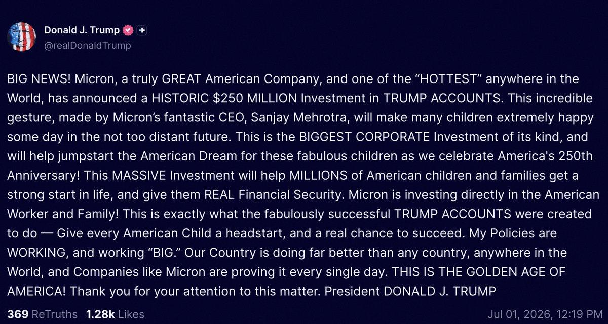 RINI1369's tweet photo. Big news: President Trump just announced Micron ($MU) is putting $250 million into Trump Accounts. https://t.co/1tXJGVAeKy