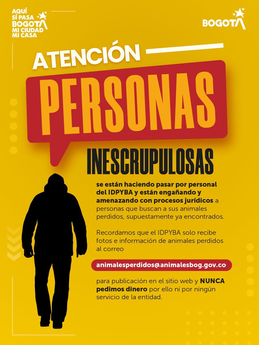AnimalesBOG's tweet photo. #ATENCIÓN Ten en cuenta esta información para evitar caer en engaños y/o estafas con los animales perdidos o con servicios del IDPYBA.👇 https://t.co/OSrWgsaGsa